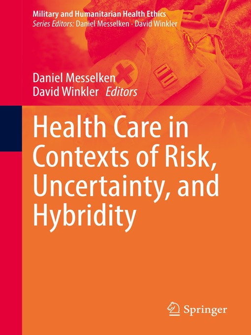 Title details for Health Care in Contexts of Risk, Uncertainty, and Hybridity by Daniel Messelken - Available